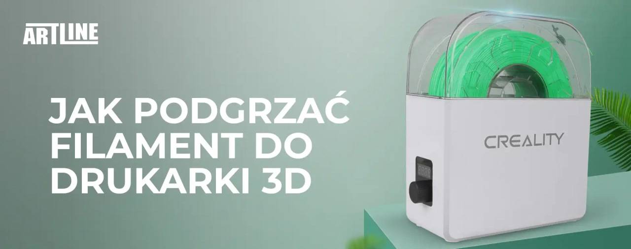Jak podgrzać filament do drukarki 3D