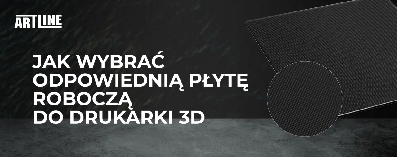 Jak wybrać odpowiednią płytę roboczą do drukarki 3D