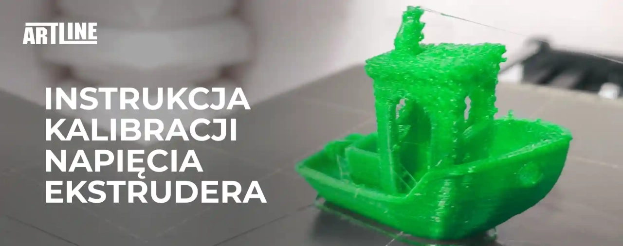 Instrukcja kalibracji napięcia ekstrudera