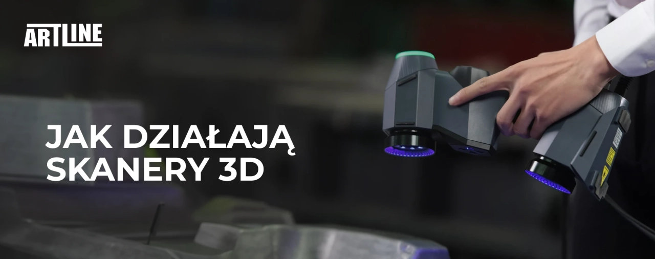 Jak działają skanery 3D